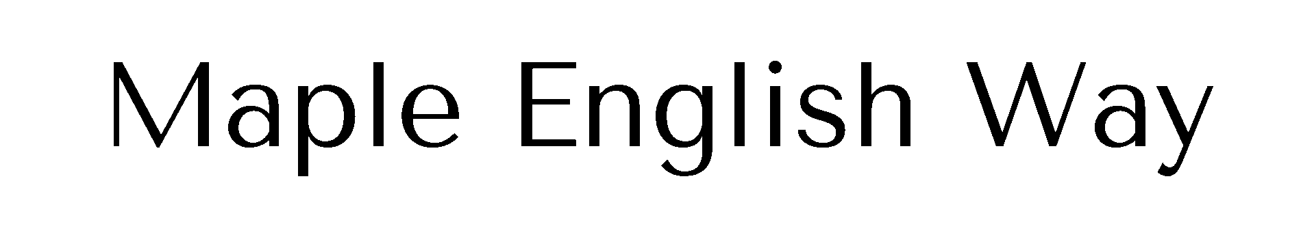 Maple English Way